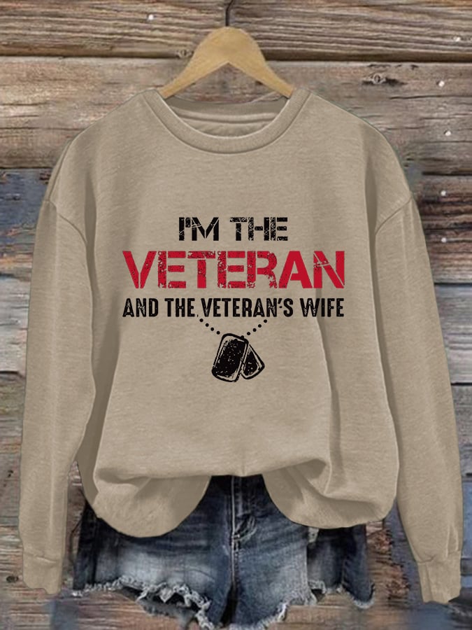 Women's I Am The Veteran Not The Veteran's Wife Print Sweatshirt