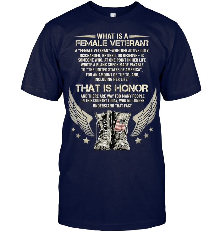 What Is A  Female Veteran Pattern 100% Cotton T-Shirt