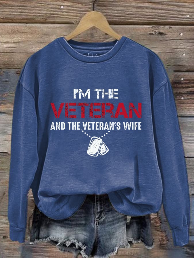 Women's I Am The Veteran Not The Veteran's Wife Print Sweatshirt