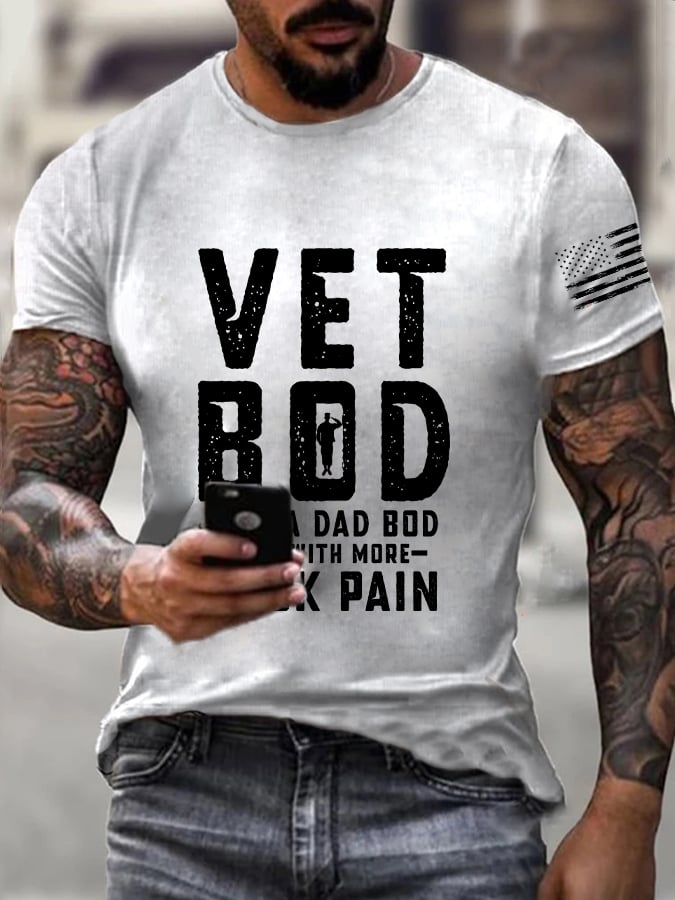 Men's Veteran Vet Bod Like A Dad Bod But With More Back Pain Print T-Shirt