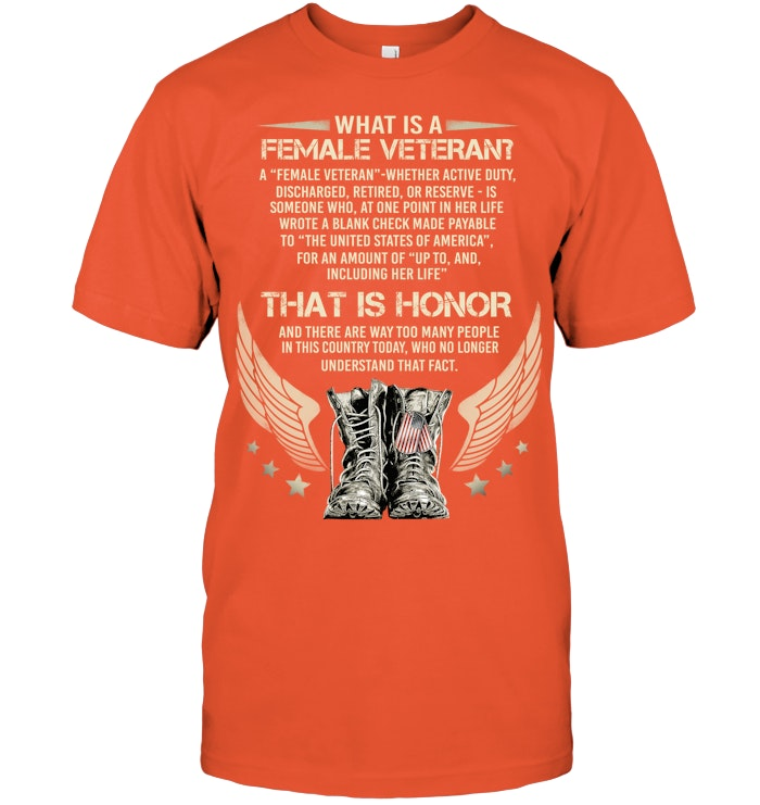 What Is A  Female Veteran Pattern 100% Cotton T-Shirt