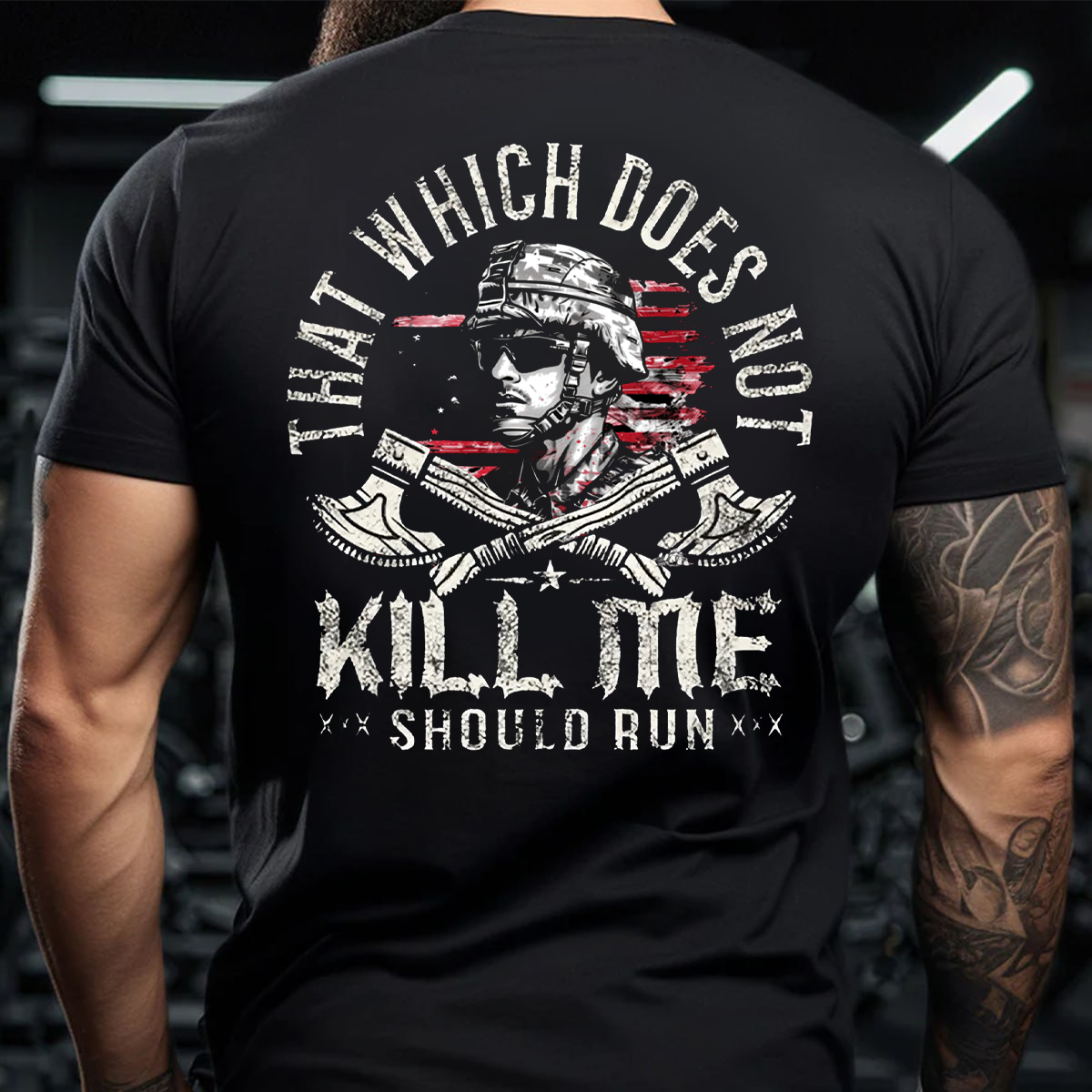 Military Tactical T-Shirt, That Which Does Not Kill Me Should Run Veteran Patriotic Graphic Tee