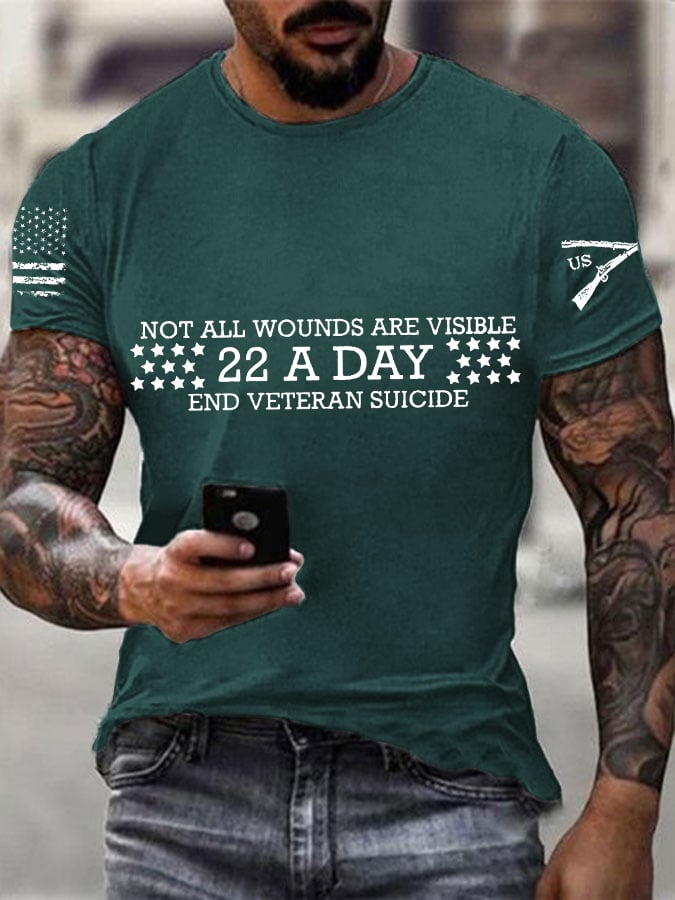Men's Not All Wounds Are Visible 22 A Day End Veteran Suicide Print Casual T-Shirt