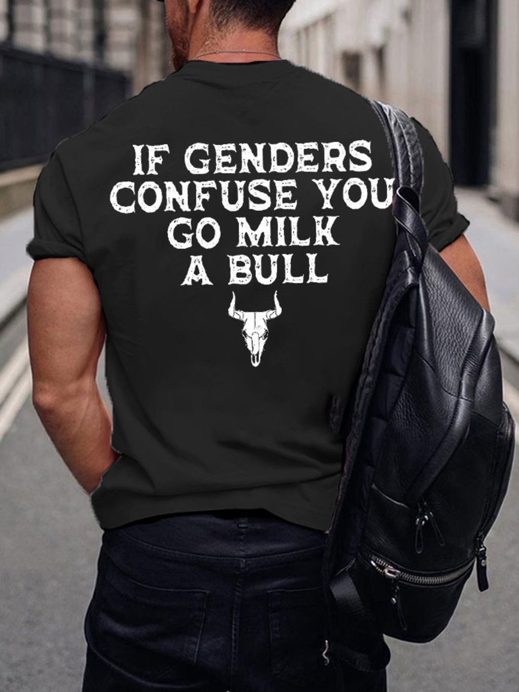 Men's  If Genders Confuse You, Go Milk a Bull Veterans Day Printed T-Shirt