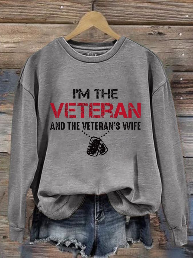 Women's I Am The Veteran Not The Veteran's Wife Print Sweatshirt