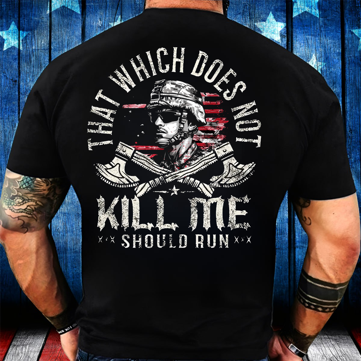 Military Tactical T-Shirt, That Which Does Not Kill Me Should Run Veteran Patriotic Graphic Tee