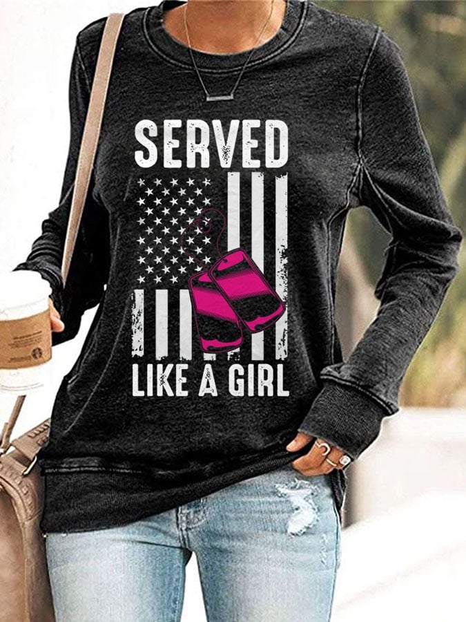Women's Served Like A Girl  Print Casual Long Sleeve Sweatershirt