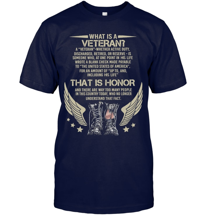 What Is A  Veteran Pattern 100% Cotton T-Shirt