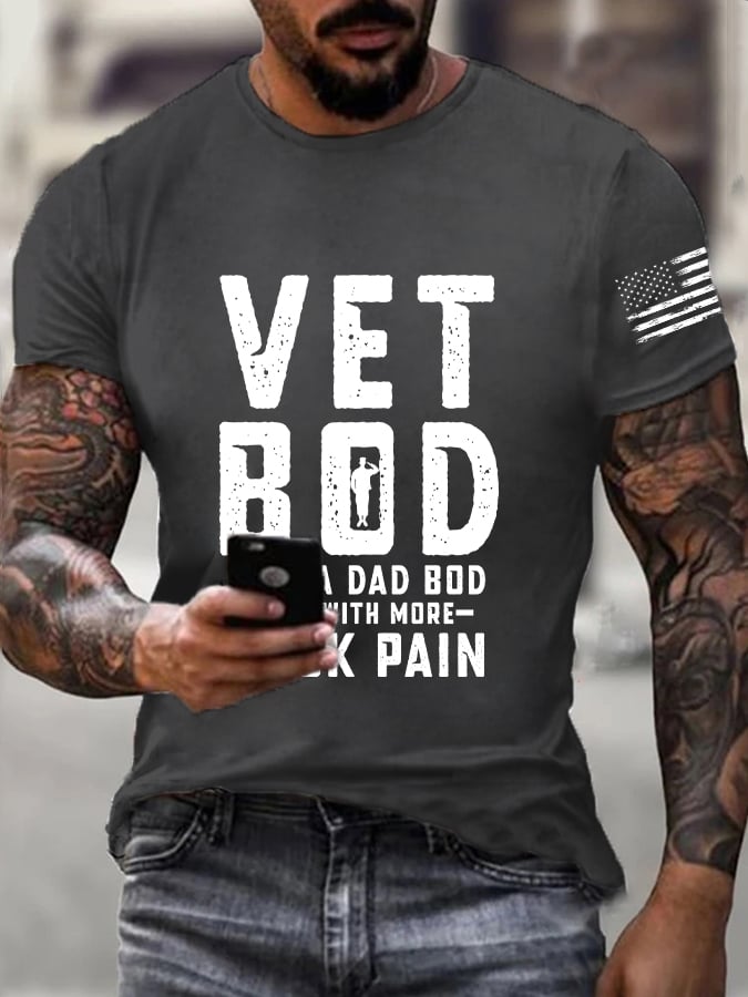 Men's Veteran Vet Bod Like A Dad Bod But With More Back Pain Print T-Shirt