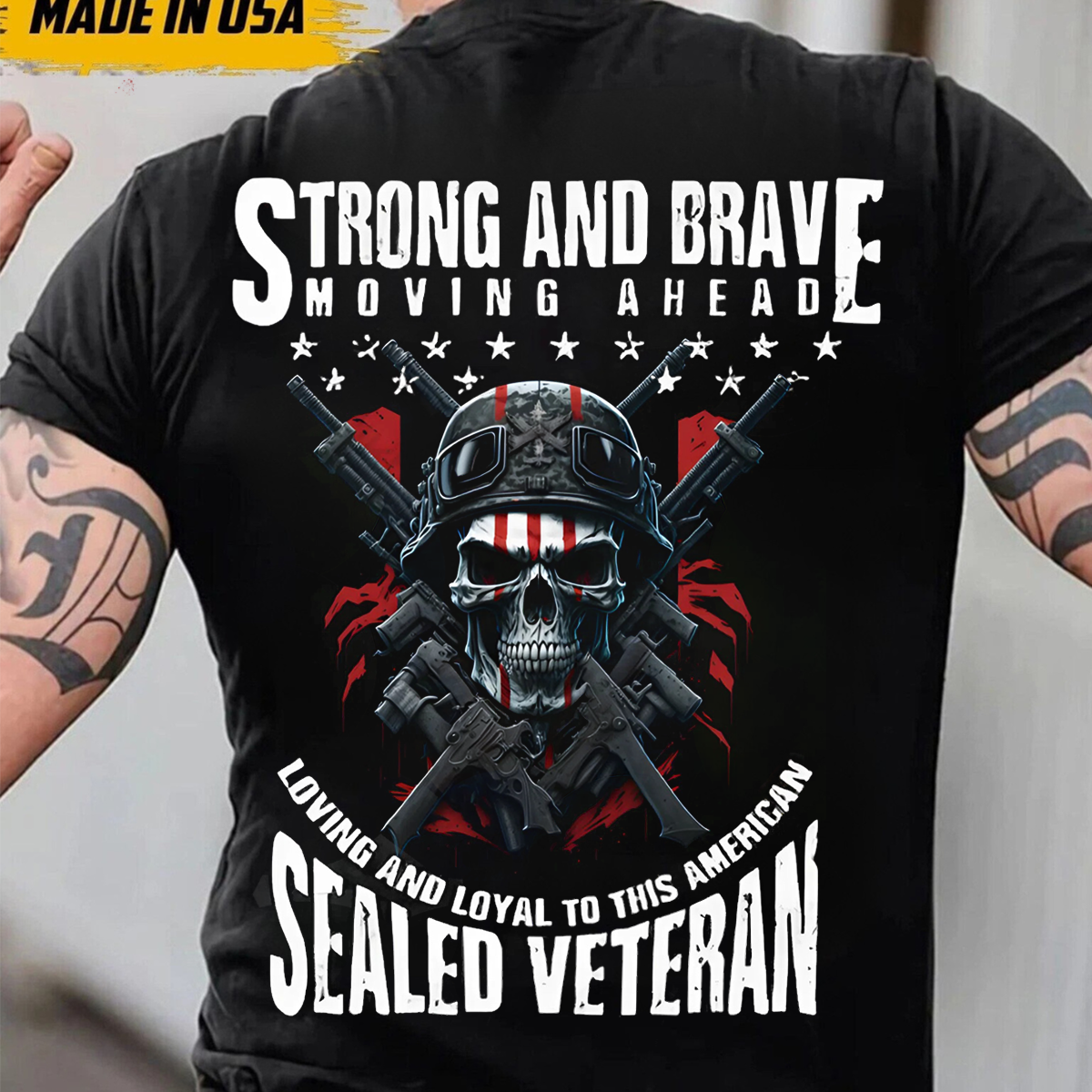 Strong and Brave Sealed Veteran T-Shirt – American Flag Skull Soldier with Rifles Military Tee