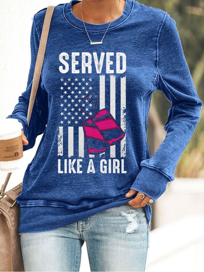 Women's Served Like A Girl  Print Casual Long Sleeve Sweatershirt