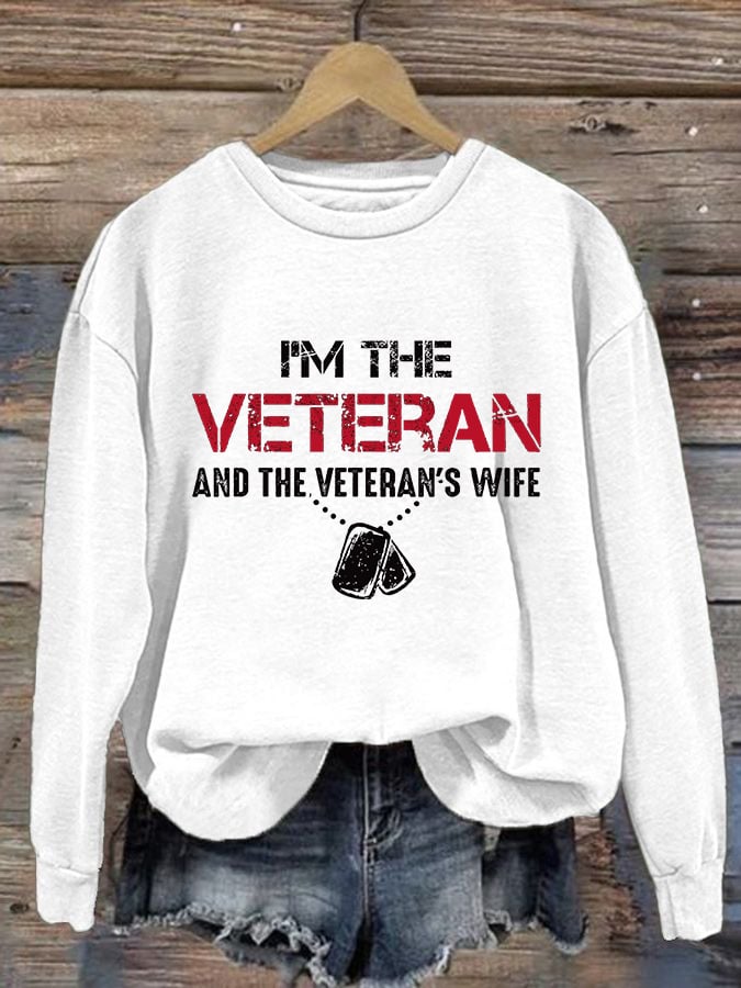 Women's I Am The Veteran Not The Veteran's Wife Print Sweatshirt