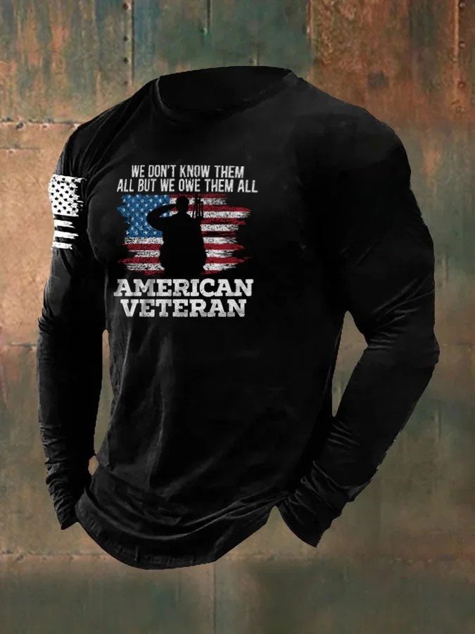 We Don't Know Them All But We Owe Them All Veteran on Men's Long Sleeve T-Shirt