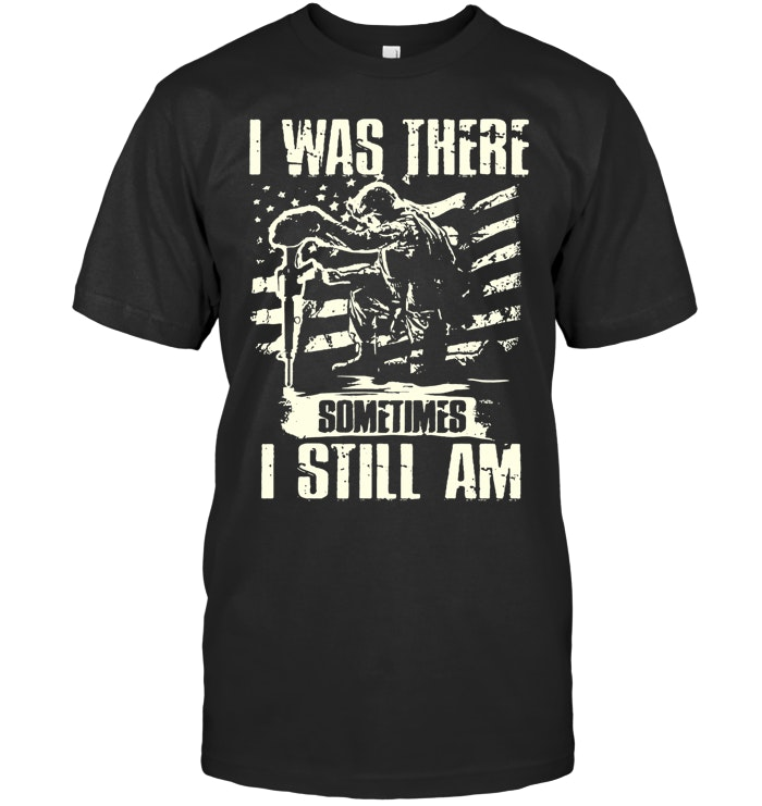 I Was There Sometimes  I Still I Am Pattern 100% Cotton T-Shirt