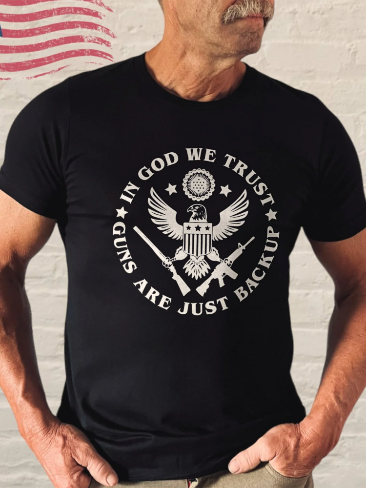 Guns are Just Backup T-Shirt