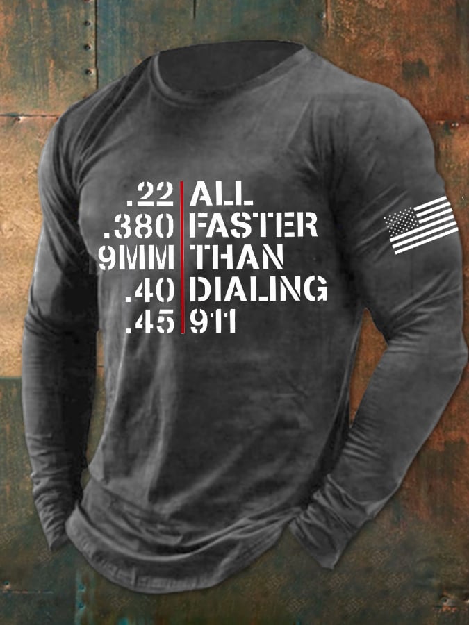 Men's All Faster Than Calling 911, .22, .380, 9MM, .40, .45 Guns, 2nd AmendmentT-Shirt