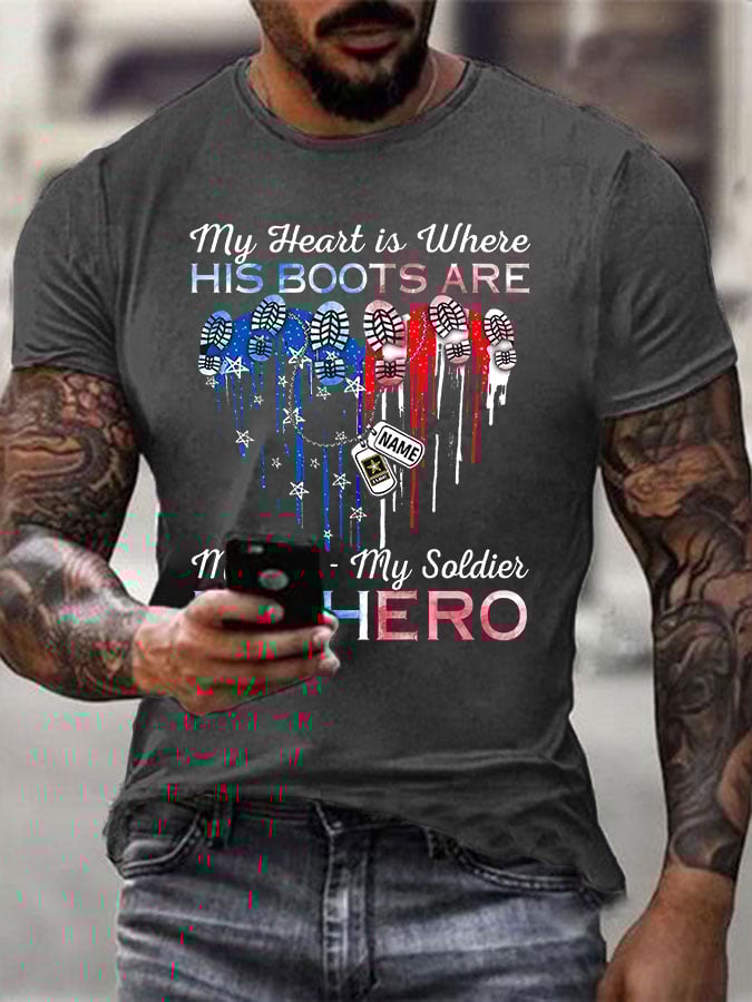 Men's My Heart Is Where His Boots Are My Son My Soldier My Hero Print T-shirt