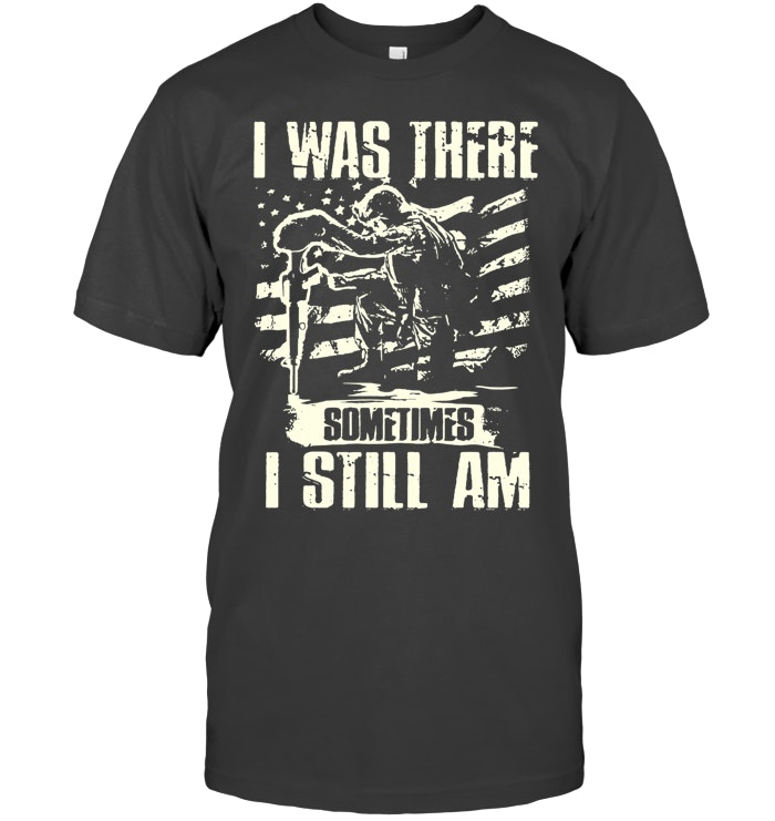 I Was There Sometimes  I Still I Am Pattern 100% Cotton T-Shirt