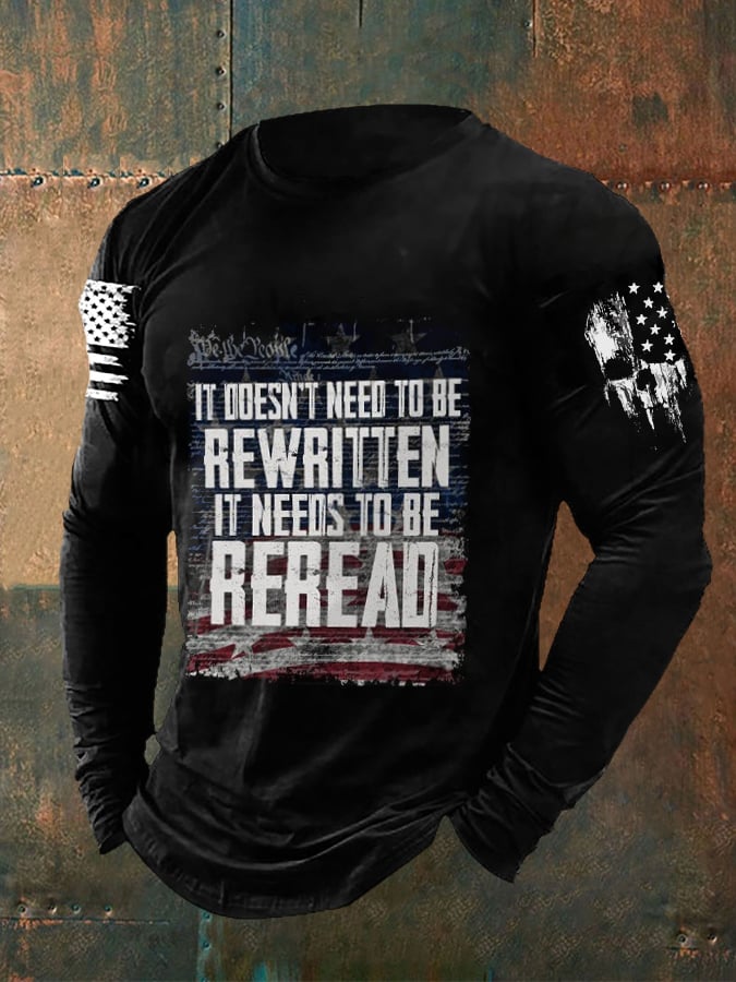 Men's It doesn't need to be rewritten,It needs to be reread T-shirt