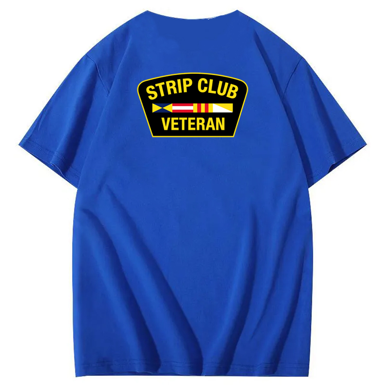 Strip Club Veteran  Pattern 100&Cotton Print T-Shirt