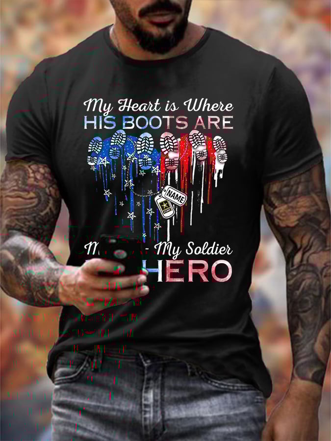 Men's My Heart Is Where His Boots Are My Son My Soldier My Hero Print T-shirt