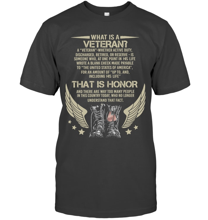 What Is A  Veteran Pattern 100% Cotton T-Shirt