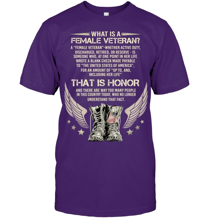 What Is A  Female Veteran Pattern 100% Cotton T-Shirt