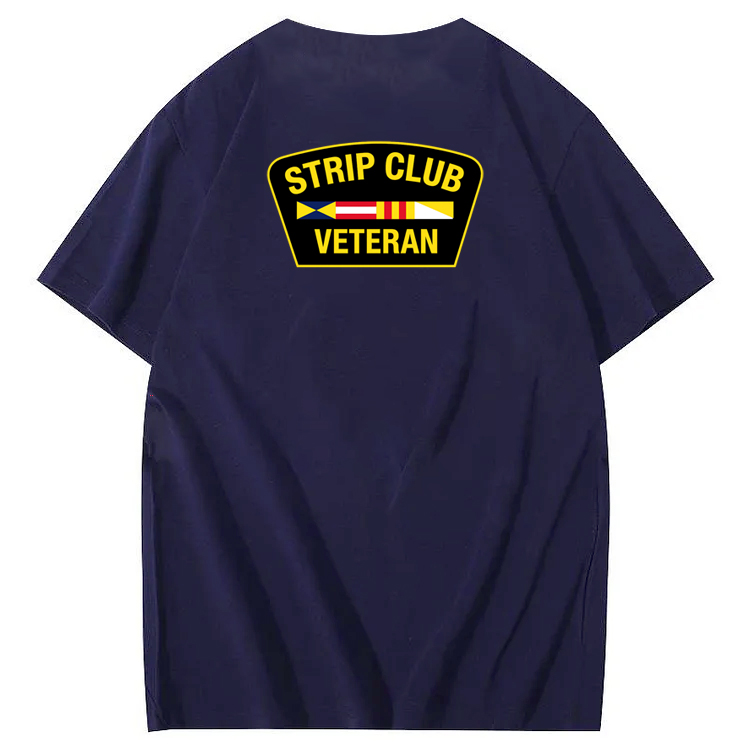 Strip Club Veteran  Pattern 100&Cotton Print T-Shirt
